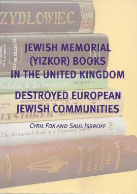 Jewish Memorial (Yizkor) Books in the United Kingdom